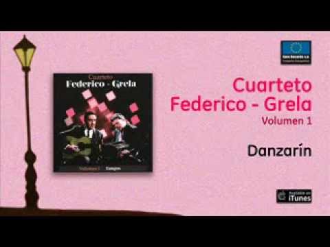 Cuarteto Federico / Grela Vol.1 - Danzarín