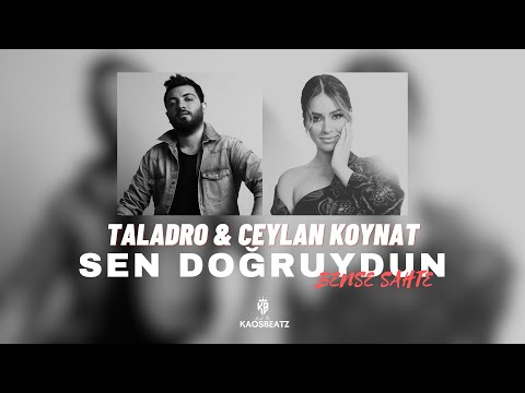 Sen Doğruydun Bense Sahte - Taladro & Ceylan Koynat (Mix) KaosBeatz