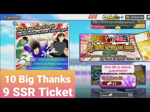 TRANSFER 10 Big Thanks, 9 SSR Ticket, Mixer Transfer, Dream Pot | Captain Tsubasa Dream Team