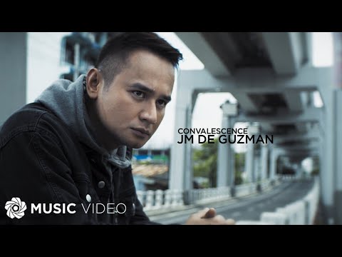 Convalescence - JM De Guzman (Music Video)