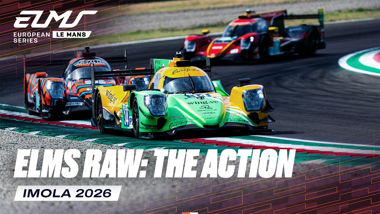 ELMS Raw: The Action I 4 Hours of Imola 2026 I ELMS