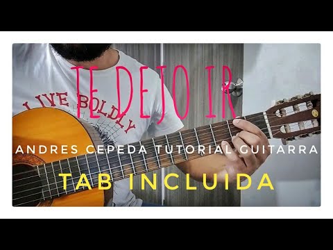 Te Dejo Ir - Andrés Cepeda