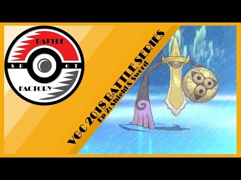 The Battle Spot Factory (VGC18): Ep. 2 - Shield & Sword