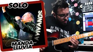Solo | Manda Lluvia - Marco Barrientos ► Sebastian Mora