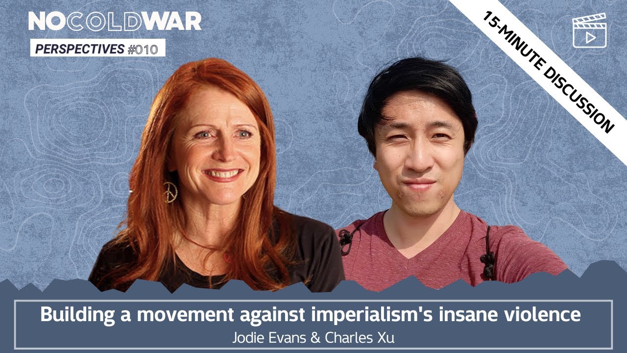 Building a movement against imperialism's insane violence - Jodie Evans & Charles Xu