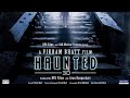 Haunted 3d Full Movie 720p HD Movie Film By Vikram Bhatt