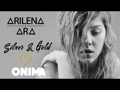 Arilena Ara - Silver & Gold (Audio)