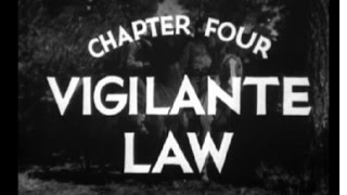 THE DEVIL HORSE Serial Chapter 4: "Vigilante Law"