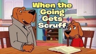 When the Going Gets Scruff (official full-length video)