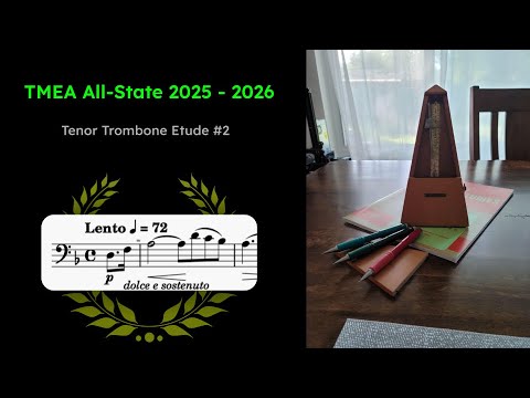 2025-2026 TMEA Tenor Trombone Etude #2