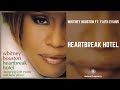 Whitney Houston - Heartbreak Hotel ft. Faith Evans & Kelly Price (432Hz)