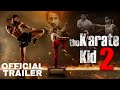 Karate Kid (2024) Official Trailer