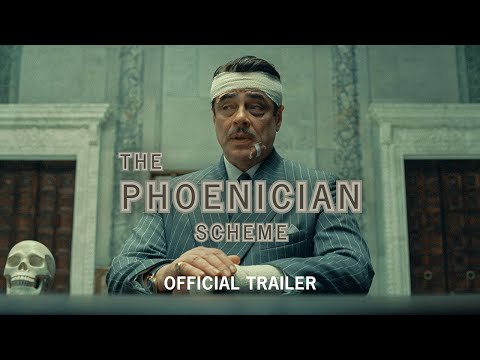 THE PHOENICIAN SCHEME - Official Trailer - Only In Theatres June 6