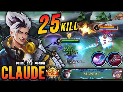 25 Kills + MANIAC!! Sidelane Claude 10 Minutes Full Build - Build Top 1 Global Claude ~ MLBB