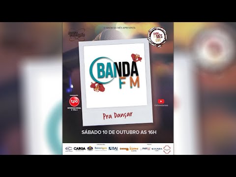 Show do Mês Live Banda FM(Pra Dançar)