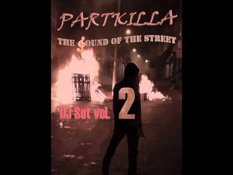 PartKilla   Dj Set Vol. 2