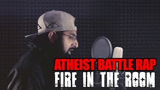 Fire in the Room: Atheist Battle Rap