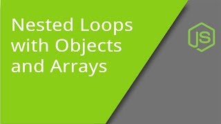 JavaScript Nested Loops with Arrays and Objects