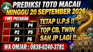 PREDIKSI MACAU HARI INI MINGGU 20 SEPTEMBER 2026 | PREDIKSI MACAU JITU | MACAU 4