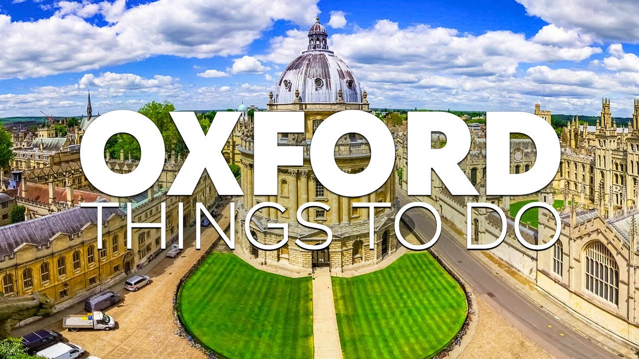Best Things to Do in Oxford, England [Oxford Travel Guide 2023]