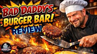 Brutally Honest Bad Daddy's Burger Bar Review Is It Really Worth The Hype
