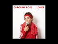 Caroline Rose - More of the Same