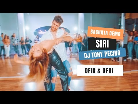 OFIR & OFRI | BACHATA DANCE | Romeo Santos - SIRI - DJ Tony Pecino