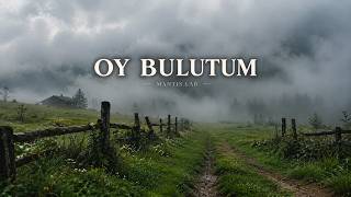 Oy Bulutum | Karadeniz Türküsü | Mantis Lab