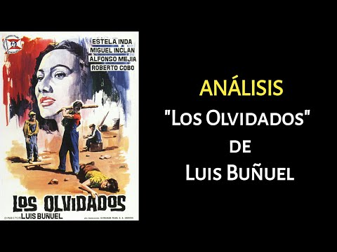 Los Olvidados de Luis Buñuel | ANÁLISIS