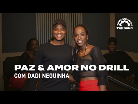 BANTABA PODCAST EP.4 - Paz & Amor no drill, com Dadii Neguinha.
