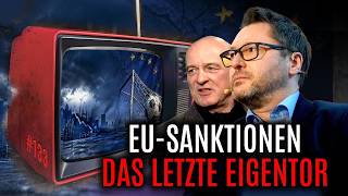 EU-SANKTIONOMANIE  - DAS LETZTE EIGENTOR