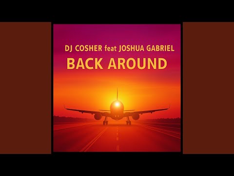 Back Around (feat. Joshua Gabriel)