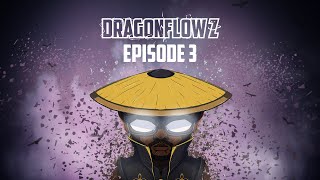Enter Flowhalla  DragonFlow Z Episode 3