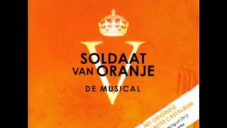 Soldaat van Oranje (Musical) - 8. Als Wij Niets Doen