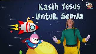 Download lagu Kasih Yesus Untuk Semua | Lagu Rohani Anak Ceria & Menguatkan mp3