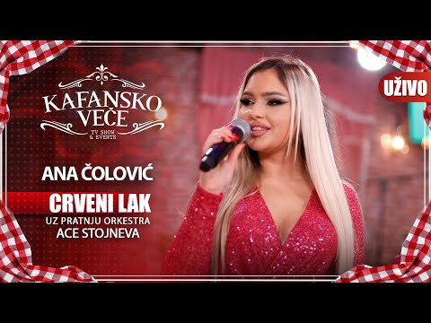 ANA COLOVIC - CRVENI LAK | UZIVO | (ORK. ACE STOJNEVA) | 2023 | KAFANSKO VECE
