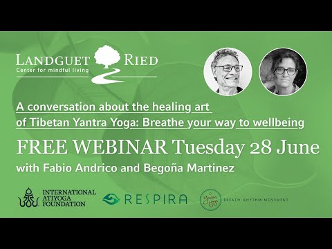 A conversation about the healing art of Tibetan Yantra Yoga: Breathe your way to wellbeing