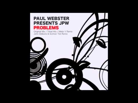 Paul Webster Pres. JPW - Problems Tribal Mix) [Fraction Records]