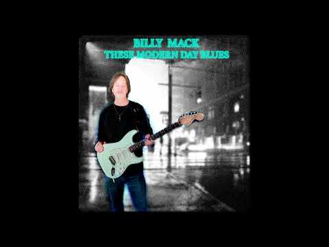 THESE MODERN DAY BLUES by Billy Mack