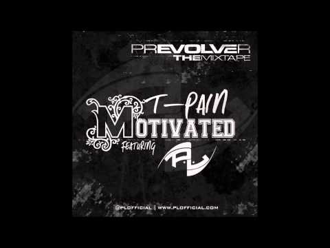 T-Pain feat. Francisco- Motivated