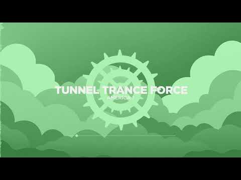 Tunnel Trance Force America - Vol. 1 - 320 kbps / 4K  [Hands UP - Trance - Hardtrance Dj Mix]