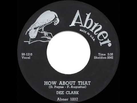 1960 HITS ARCHIVE: How About That - Dee Clark