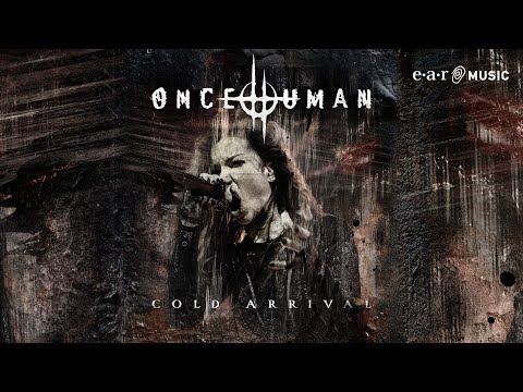 Once Human 'Cold Arrival' - Official Music Video