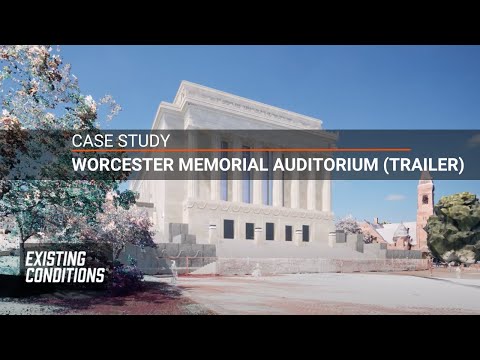 Case Study - Worcester Memorial Auditorium (Trailer)