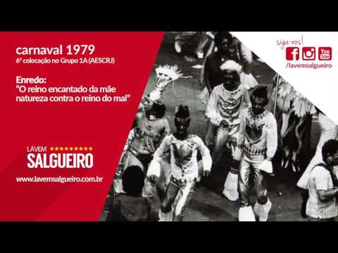 Salgueiro 1979 - O reino encantado da mãe natureza contra o reino do mal