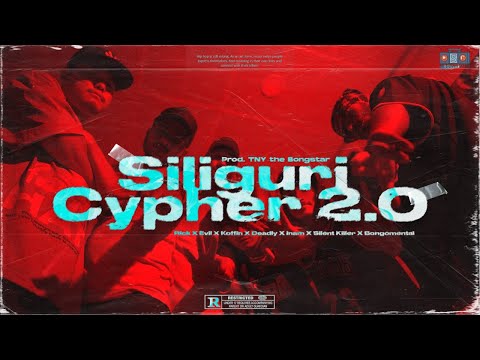 SILIGURI CYPHER 2.0 | PROD. BY THE BONGSTA