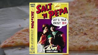 Salt-N-Pepa -Let&#39;s Talk About Sex! (Pizza Remix)
