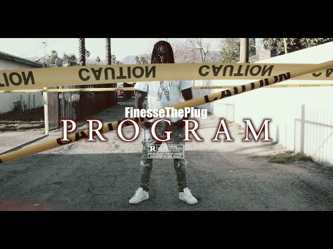Finesse The Plug - Program (Music Video)
