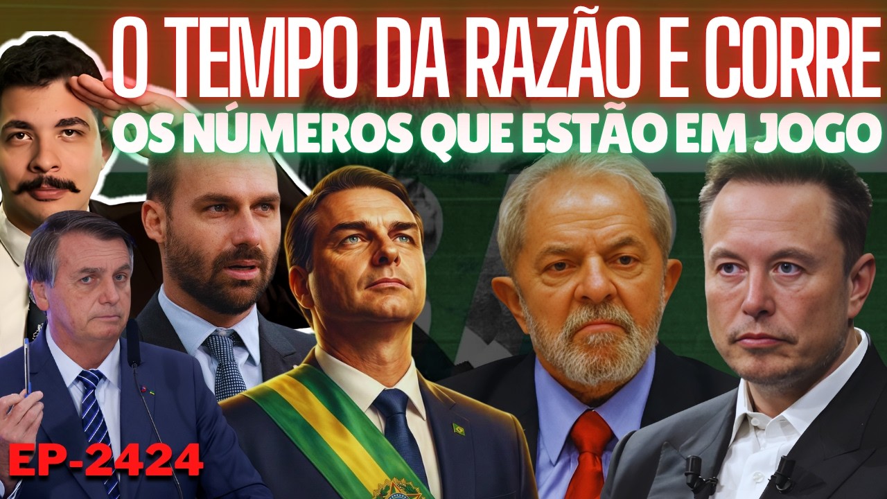 O Tempo da RAZÃO A Flávio e CORRE Contra os OUTROS + Os NÚMEROS Que Estão em JOGO + Caso Zambelli.