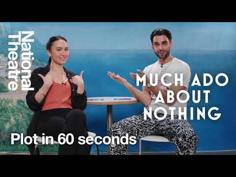 Much Ado About Nothing Plot Summary in One Minute - National Theatre